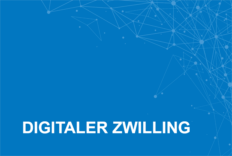 Digitaler Zwilling