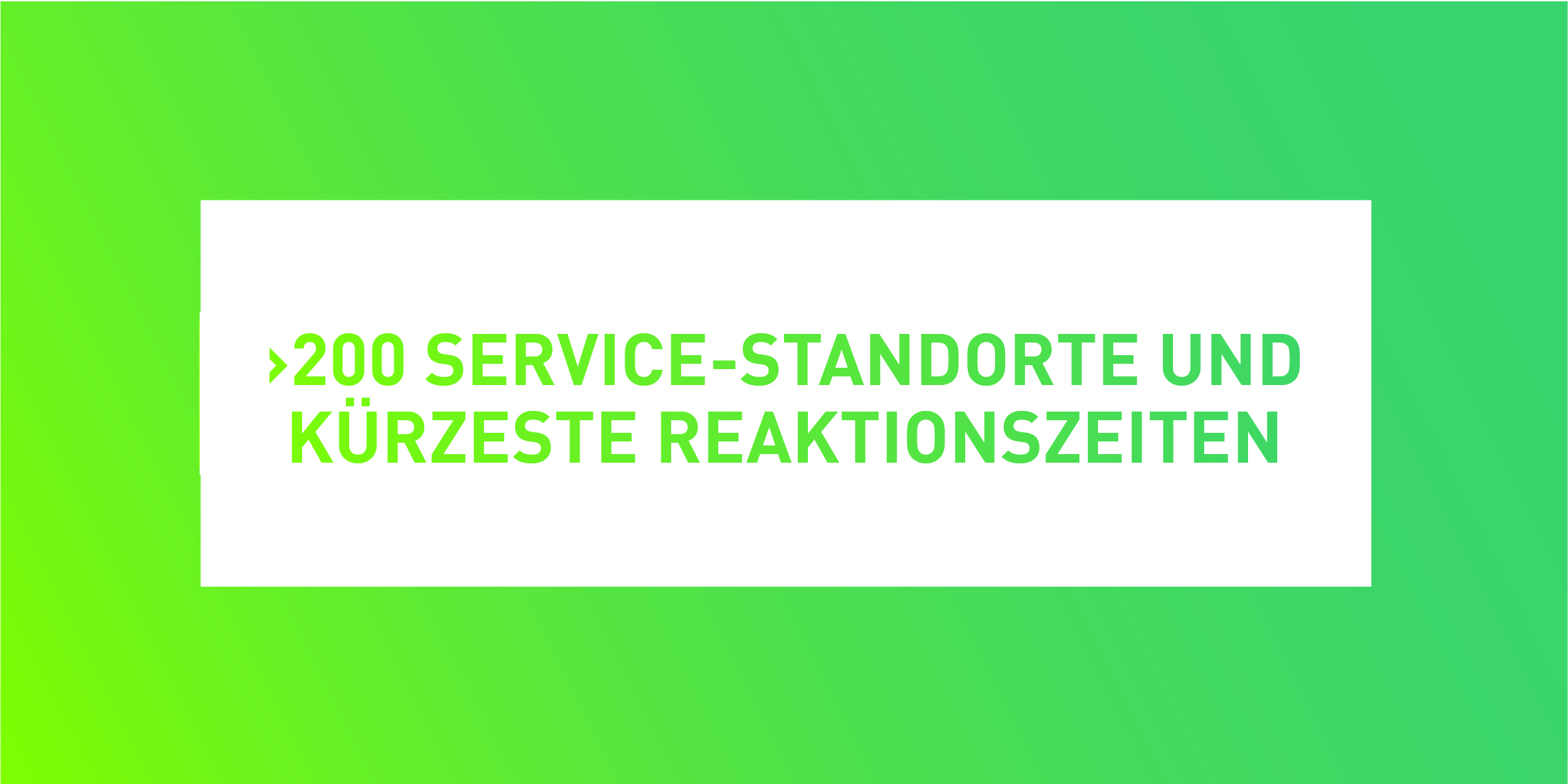 >200 Service Standorte