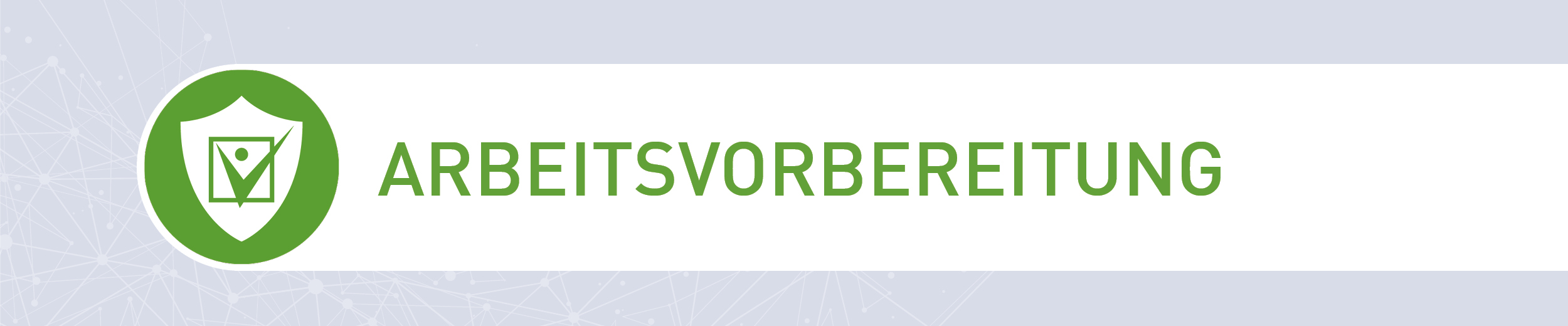 2021_Header_Arbeitsvorbereitung_2500x520